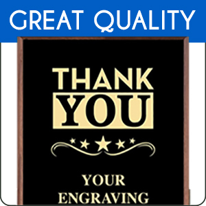 Great Quality, Thank You Plaque